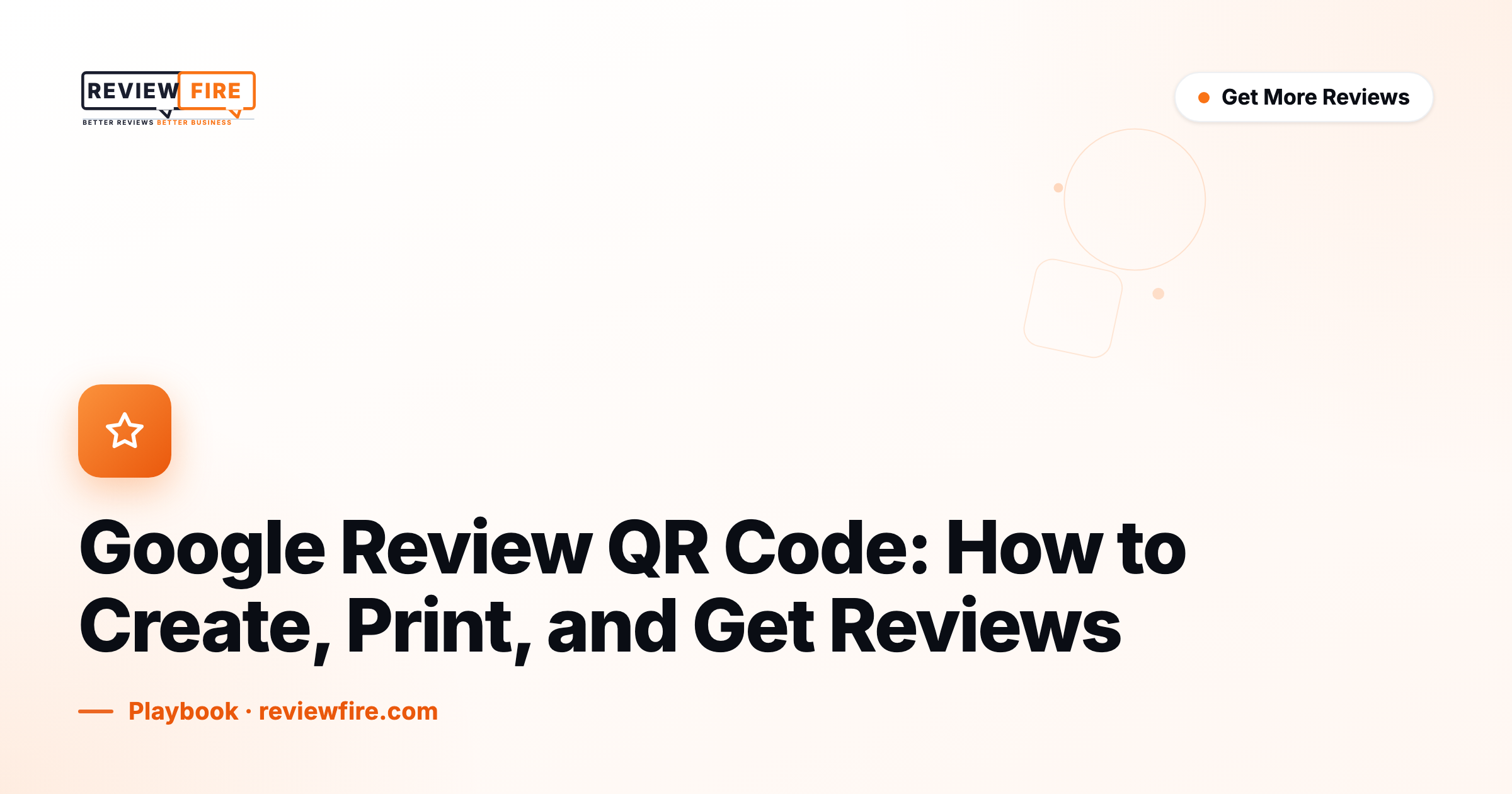 Google Review QR Code: How to Create, Print, and Get Reviews