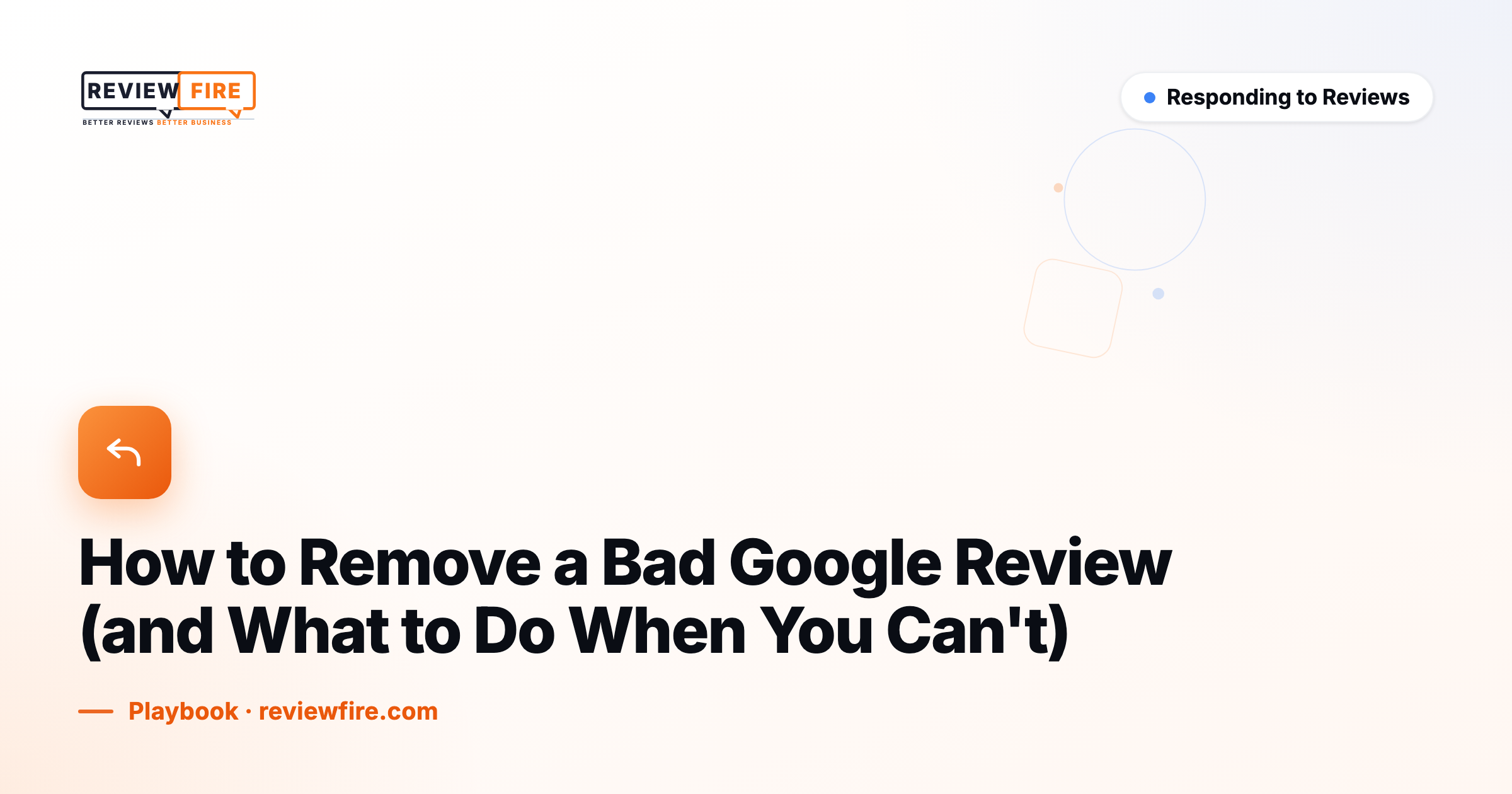 How to Remove a Bad Google Review (and What to Do When You Can't)