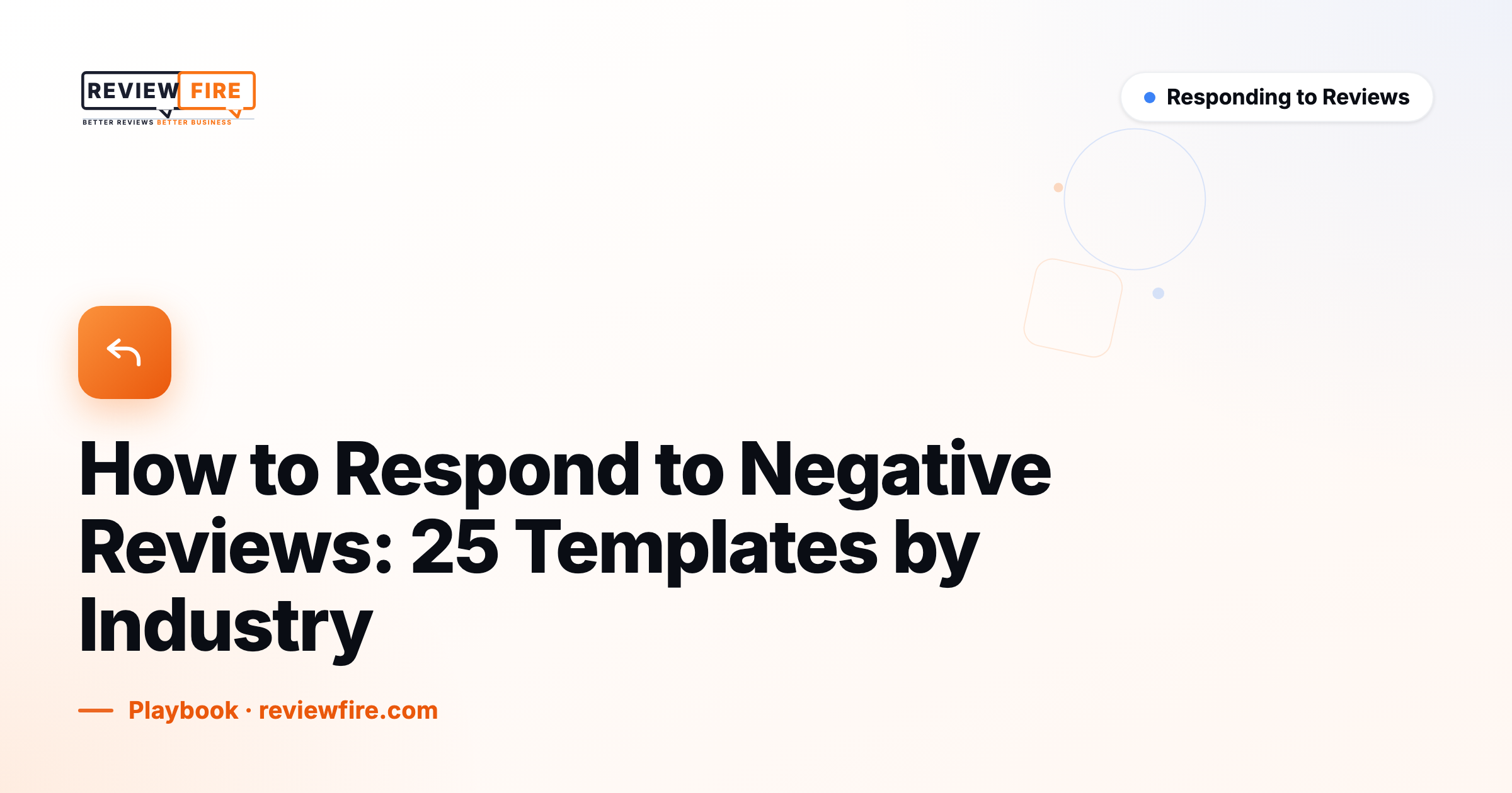 How to Respond to Negative Reviews: 25 Templates by Industry