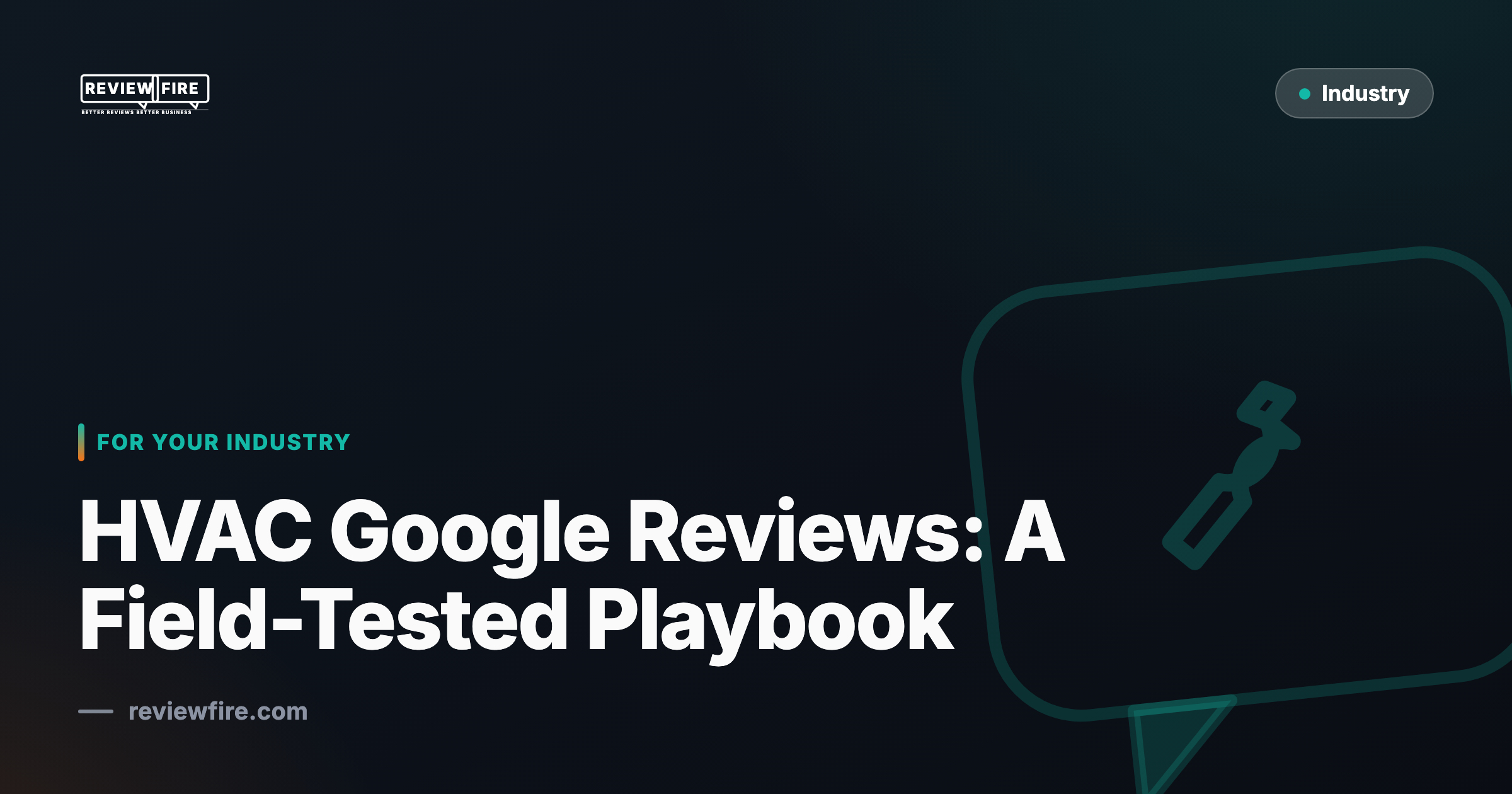 HVAC Google Reviews: A Field-Tested Playbook