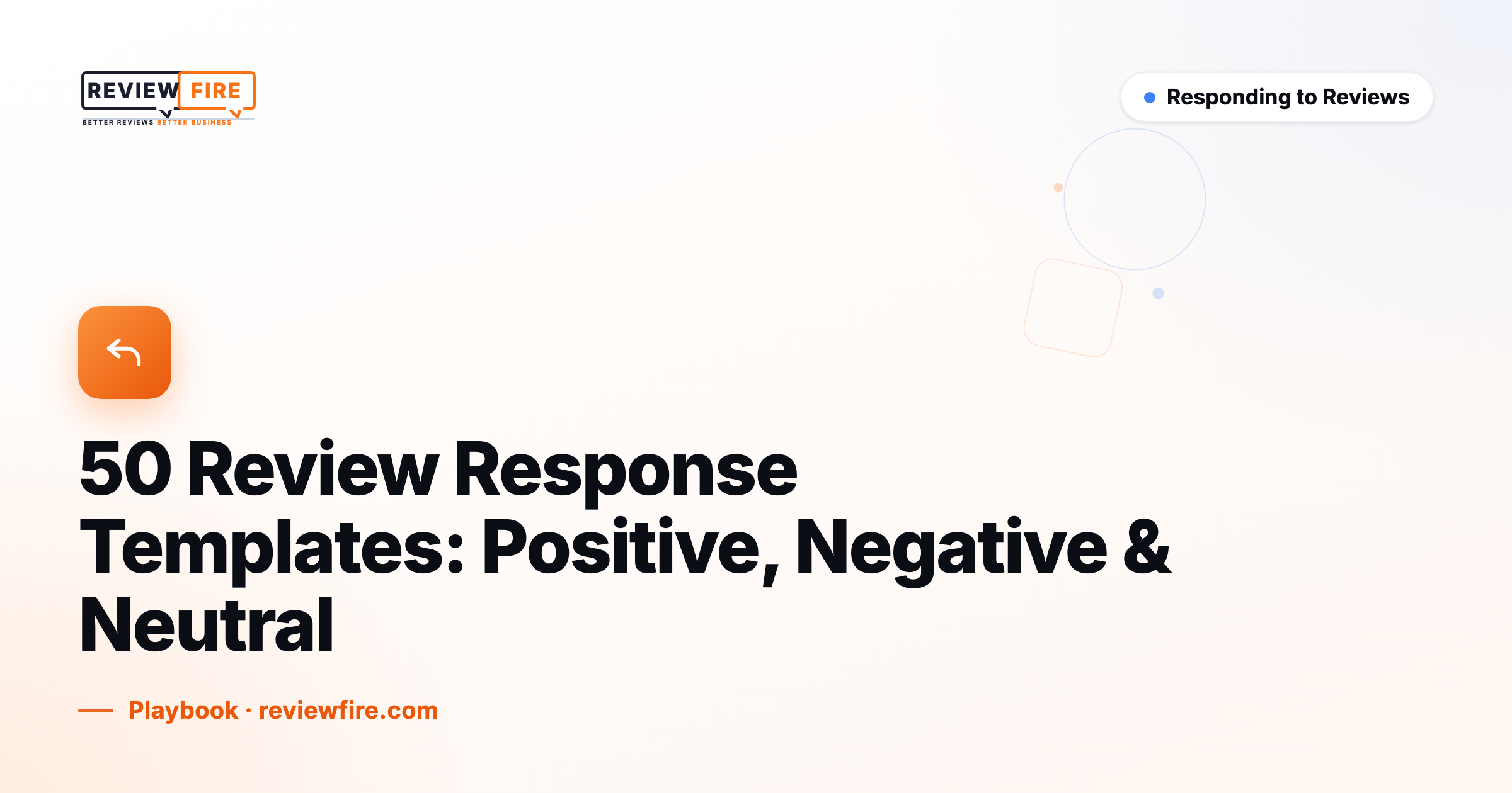 50 Review Response Templates: Positive, Negative & Neutral